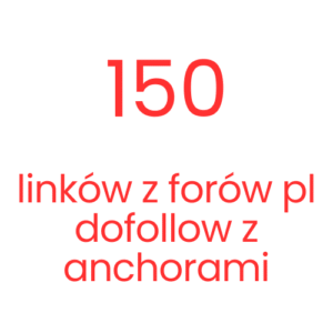 150 linków z forów pl dofollow z anchorami
