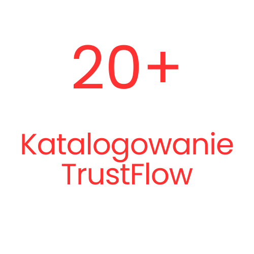 Katalogowanie TrustFlow 20+
