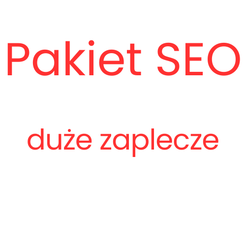 Pakiet SEO duże zaplecze