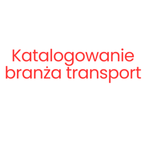 Katalogowanie branża transport