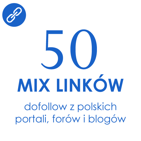MIX - DOFOLLOW LINKI Z POLSKICH FORÓW, PORTALI I BLOGÓW - 50