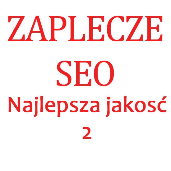 Zaplecze SEO - Najlepsza jakość 2